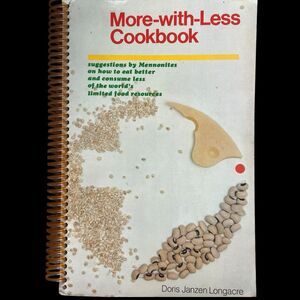 More-with-Less Cookbook, Doris Janzen Longacre-Spiral Bound, 1992 Edition